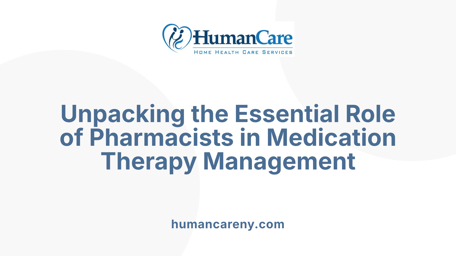 Unpacking the Essential Role of Pharmacists in Medication Therapy Management