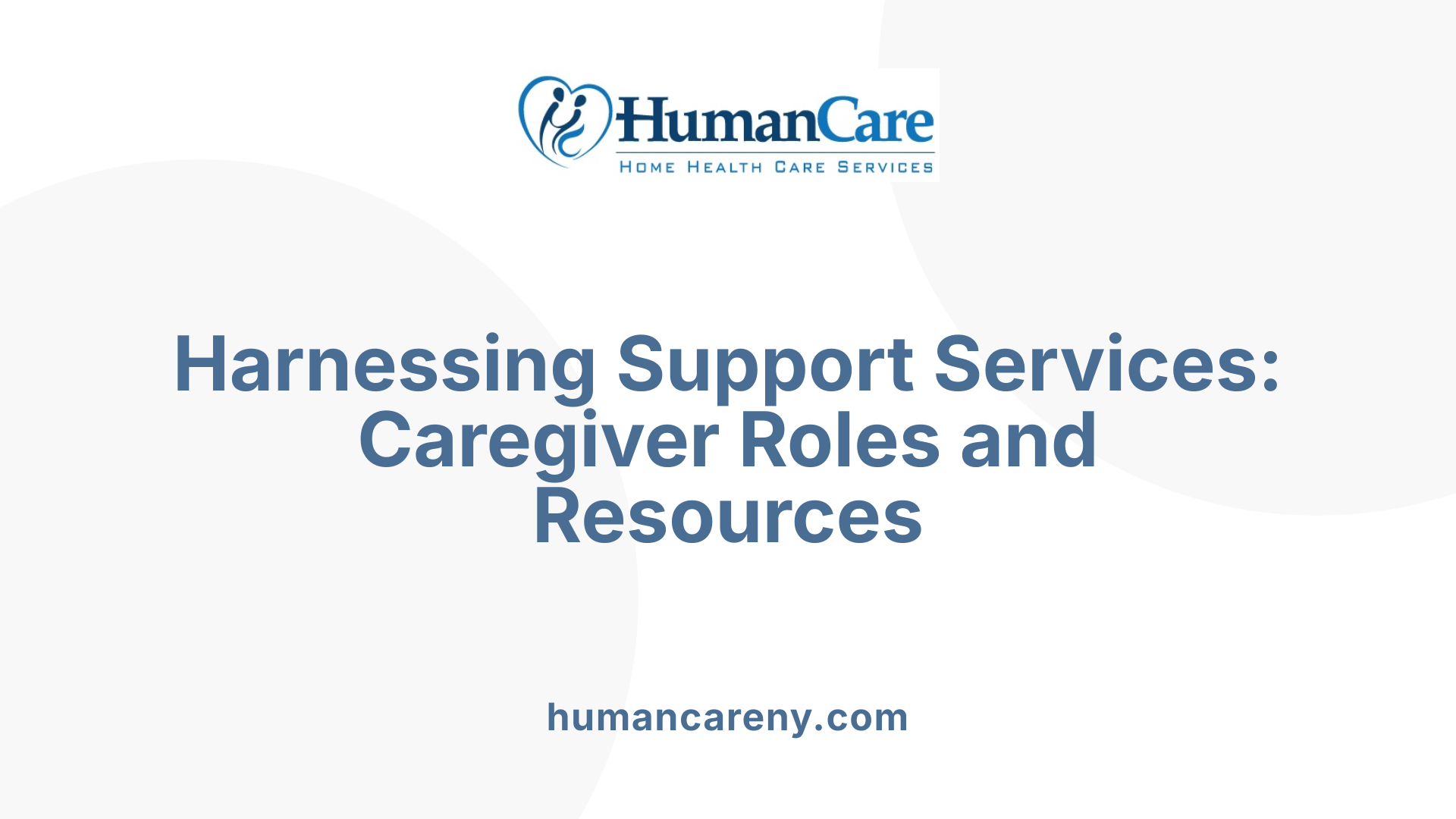 Harnessing Support Services: Caregiver Roles and Resources
