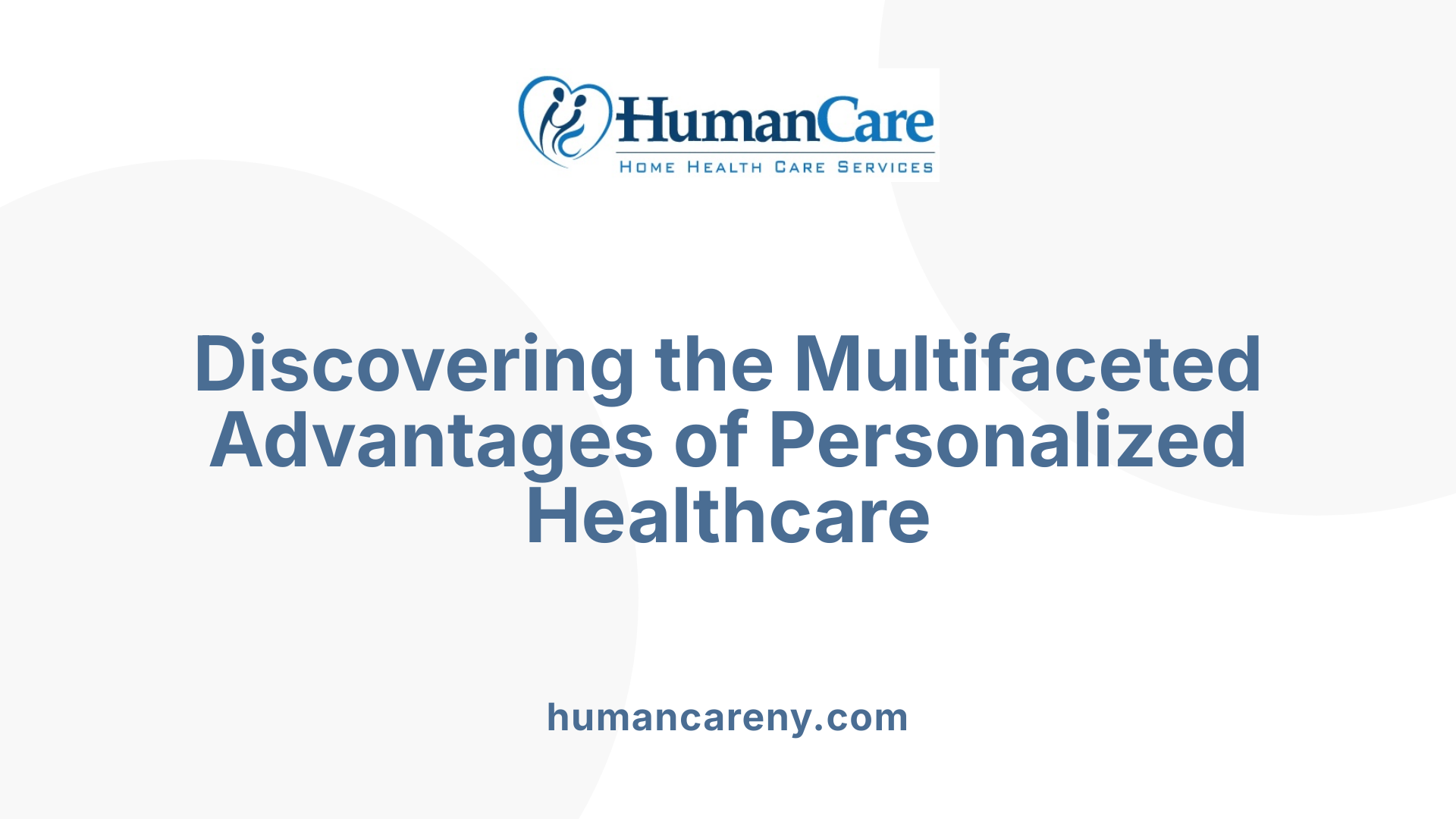 Discovering the Multifaceted Advantages of Personalized Healthcare