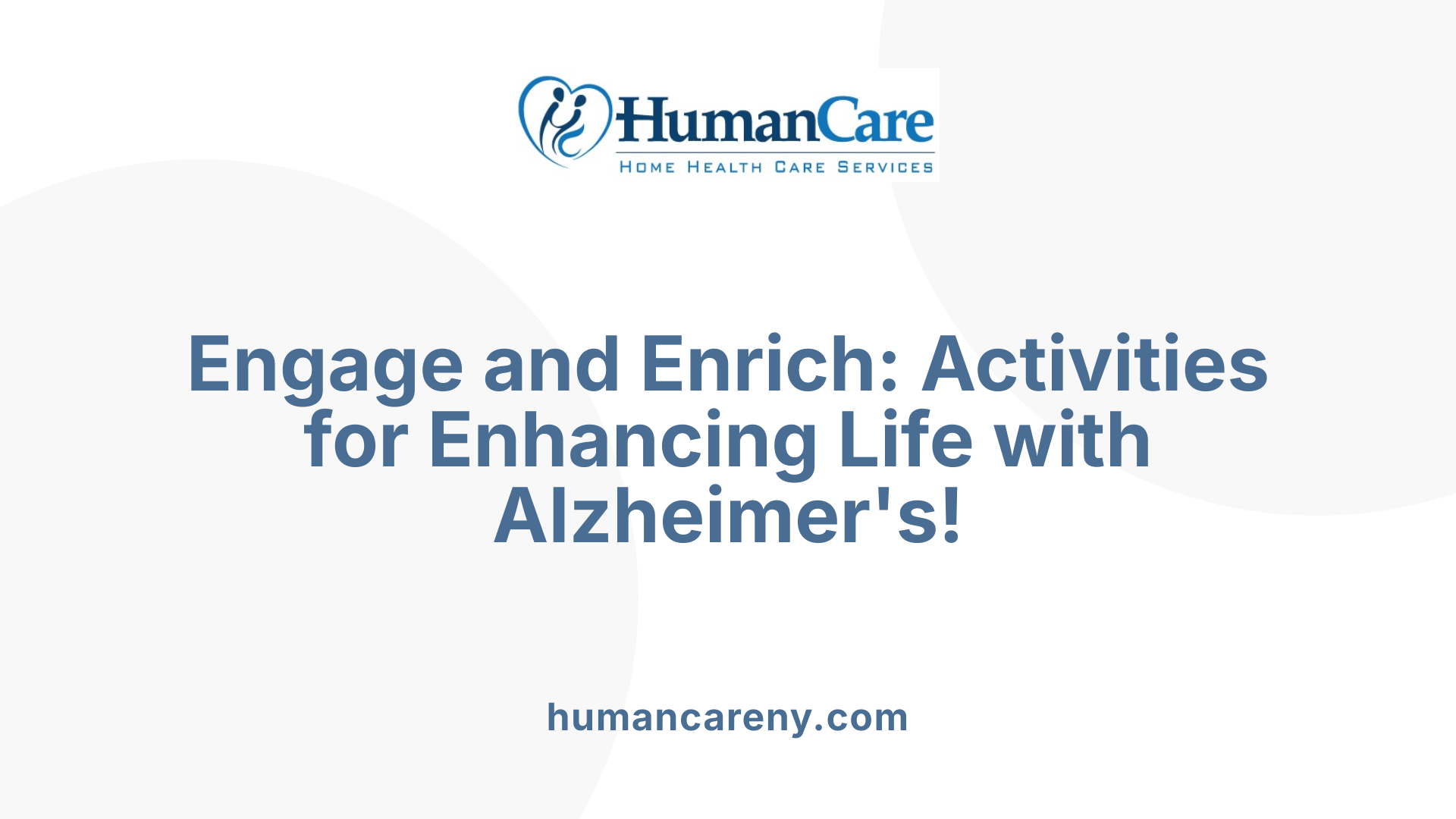 Engage and Enrich: Activities for Enhancing Life with Alzheimer's!