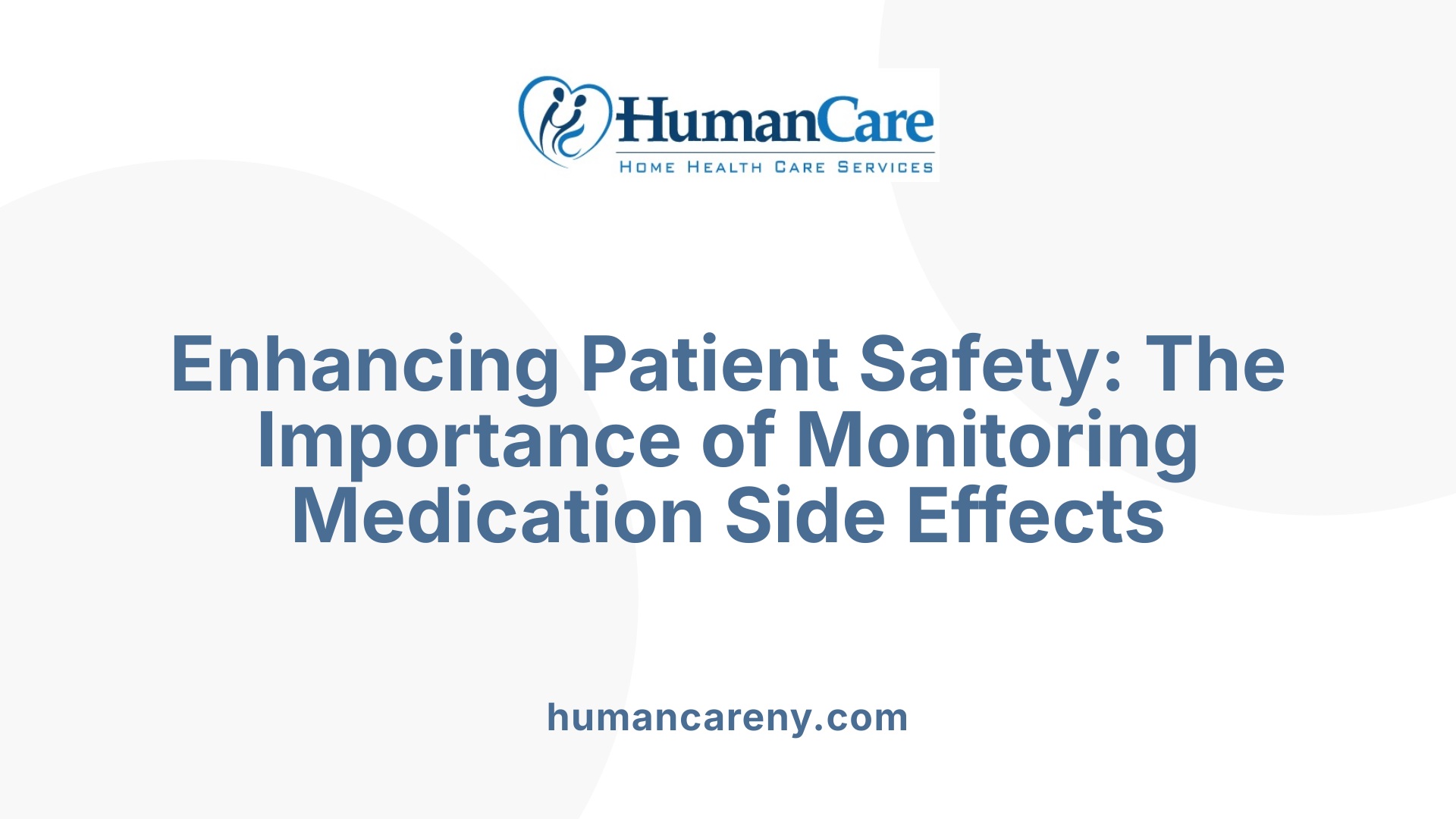 Enhancing Patient Safety: The Importance of Monitoring Medication Side Effects