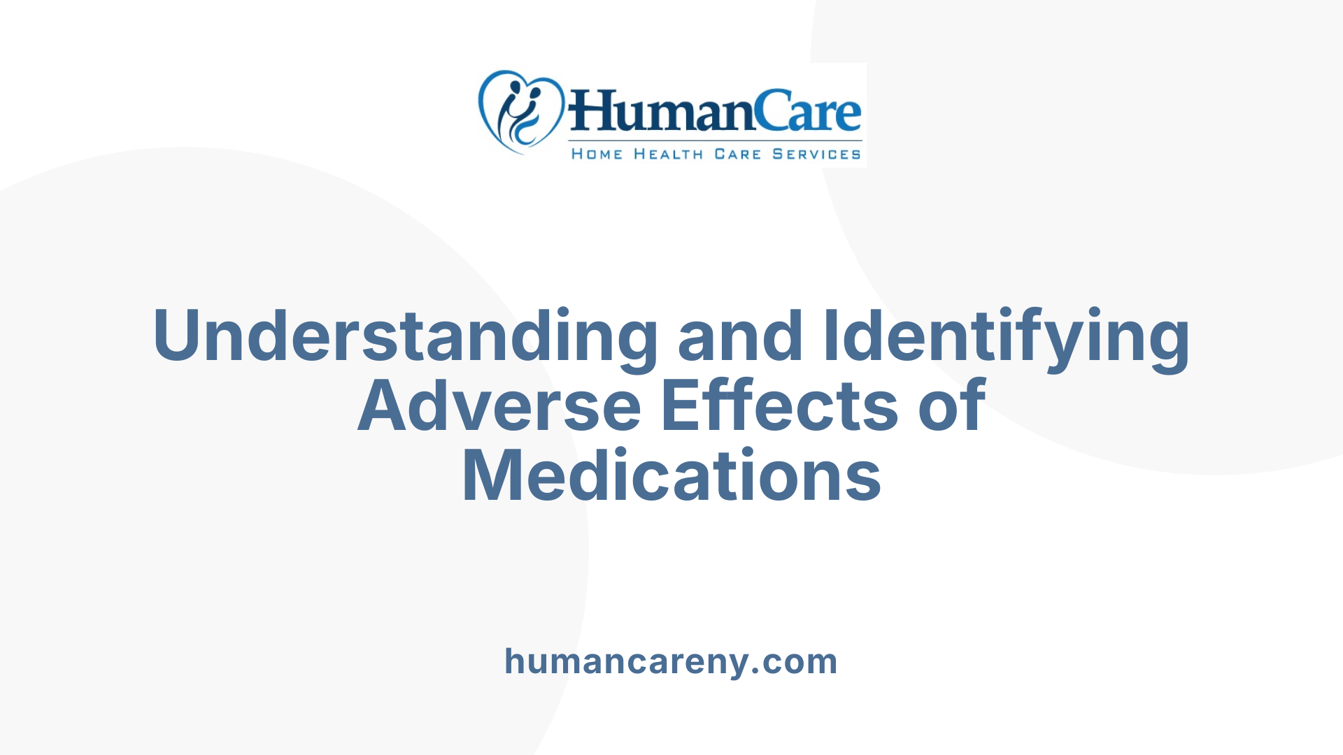Understanding and Identifying Adverse Effects of Medications