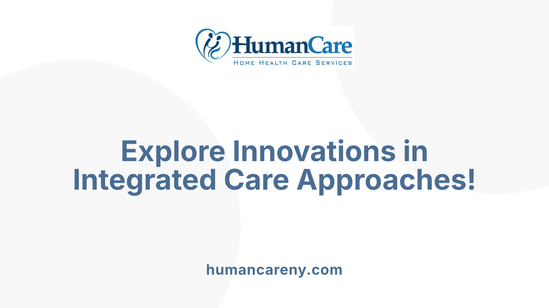 Explore Innovations in Integrated Care Approaches!