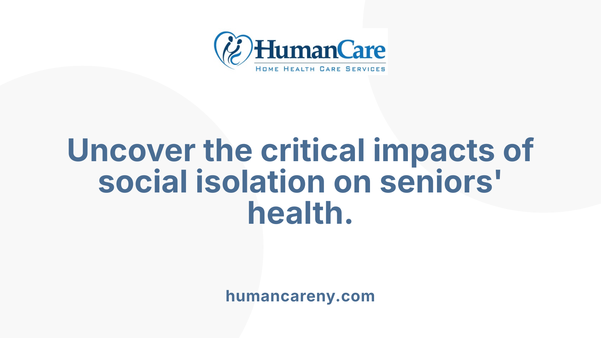 Uncover the critical impacts of social isolation on seniors' health.