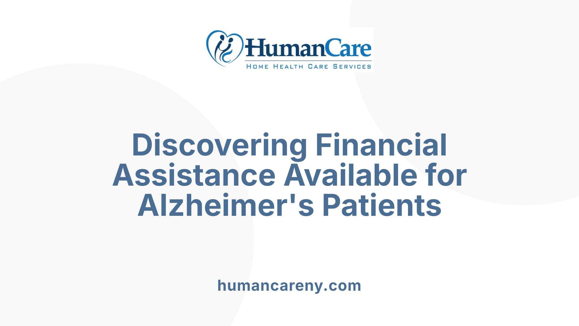 Discovering Financial Assistance Available for Alzheimer's Patients