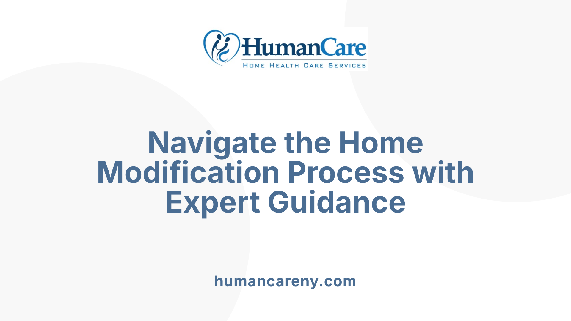 Navigate the Home Modification Process with Expert Guidance