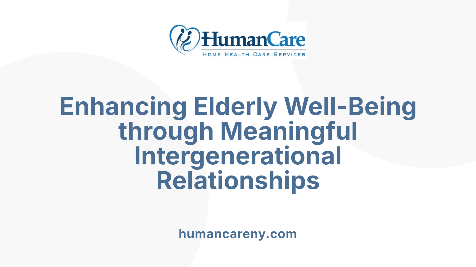 Enhancing Elderly Well-Being through Meaningful Intergenerational Relationships