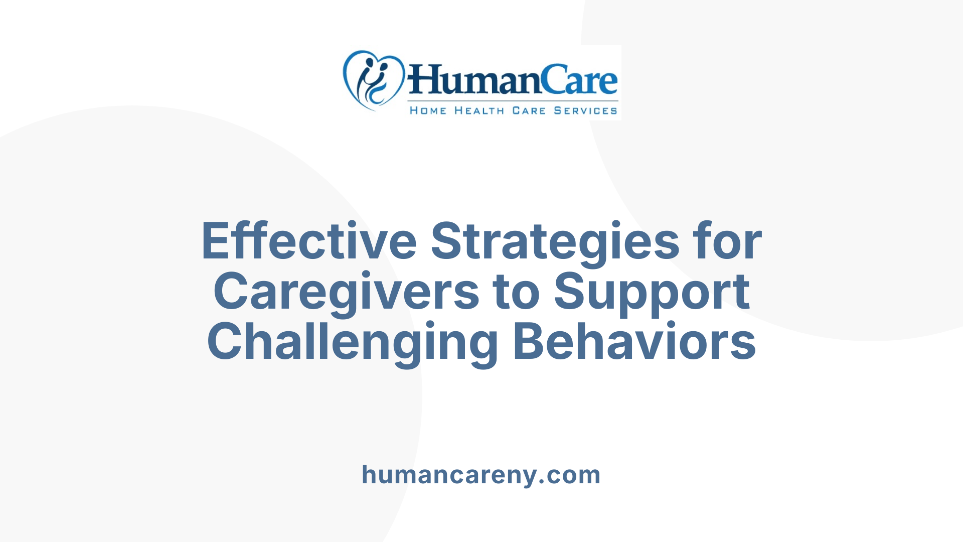 Effective Strategies for Caregivers to Support Challenging Behaviors