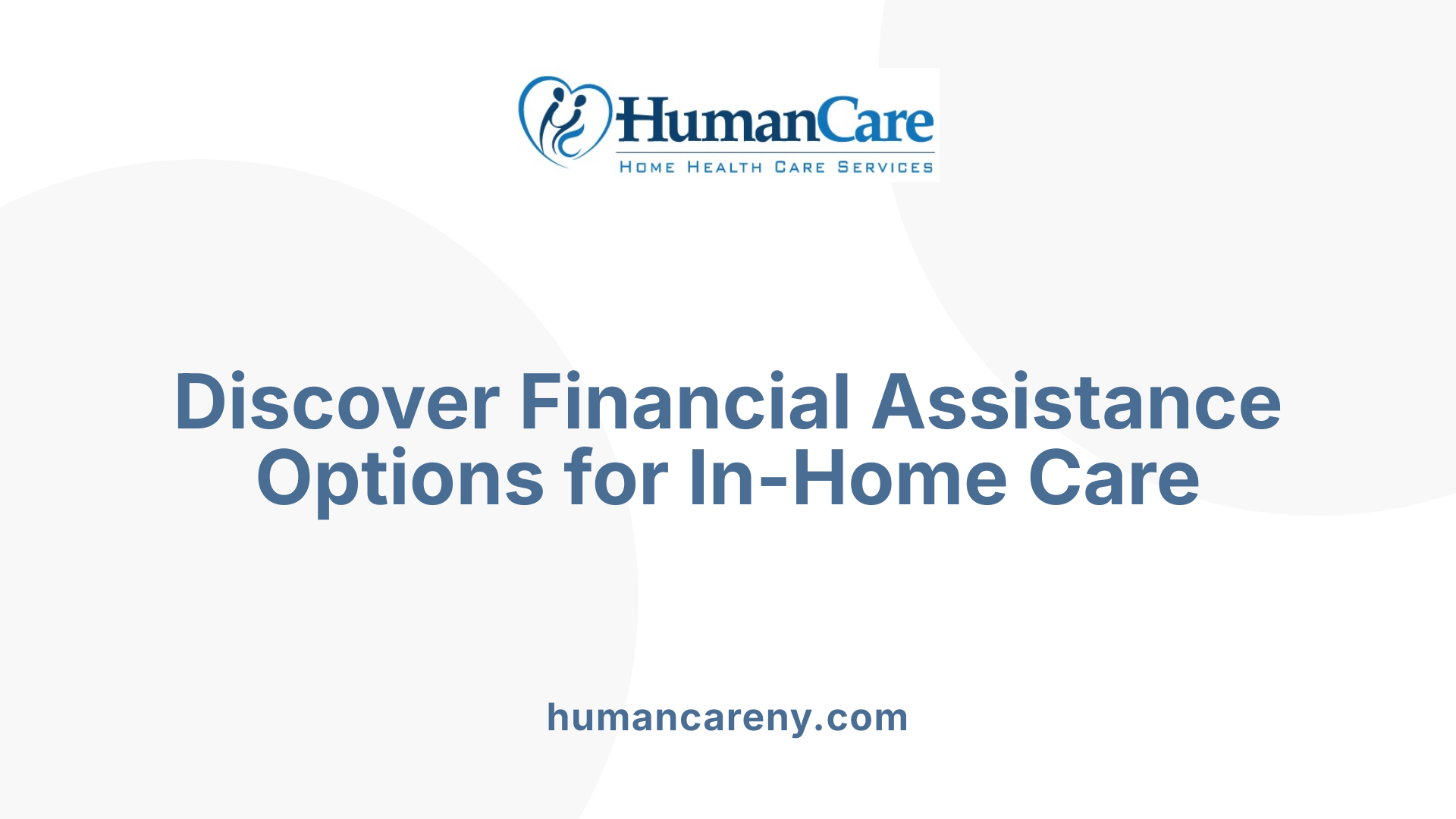 Discover Financial Assistance Options for In-Home Care