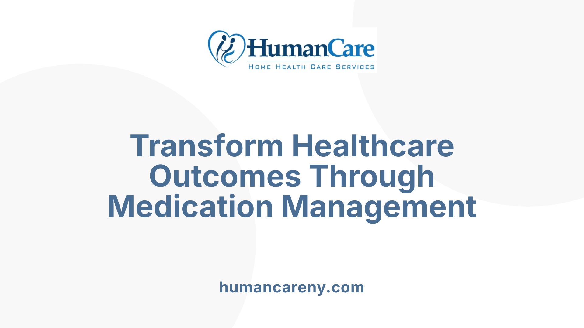 Transform Healthcare Outcomes Through Medication Management