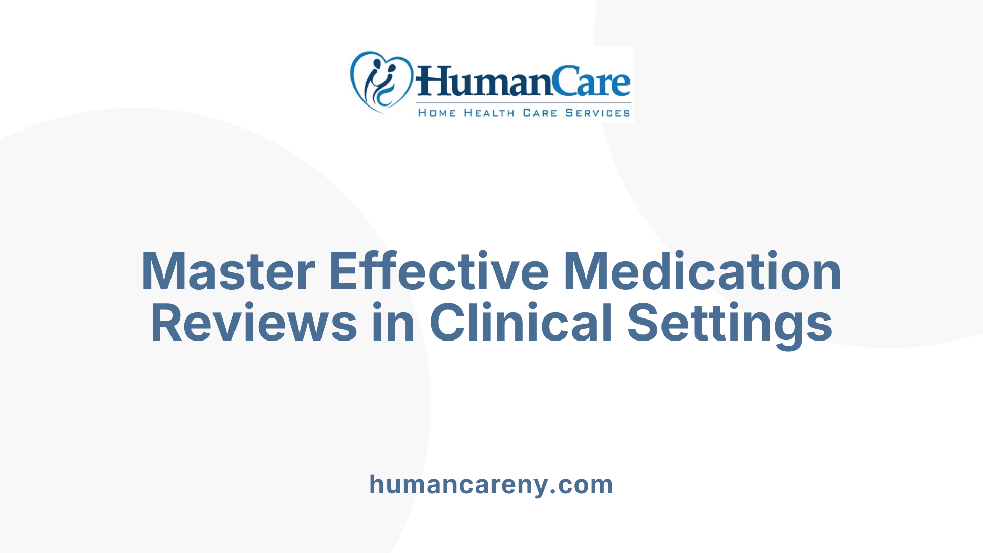 Master Effective Medication Reviews in Clinical Settings