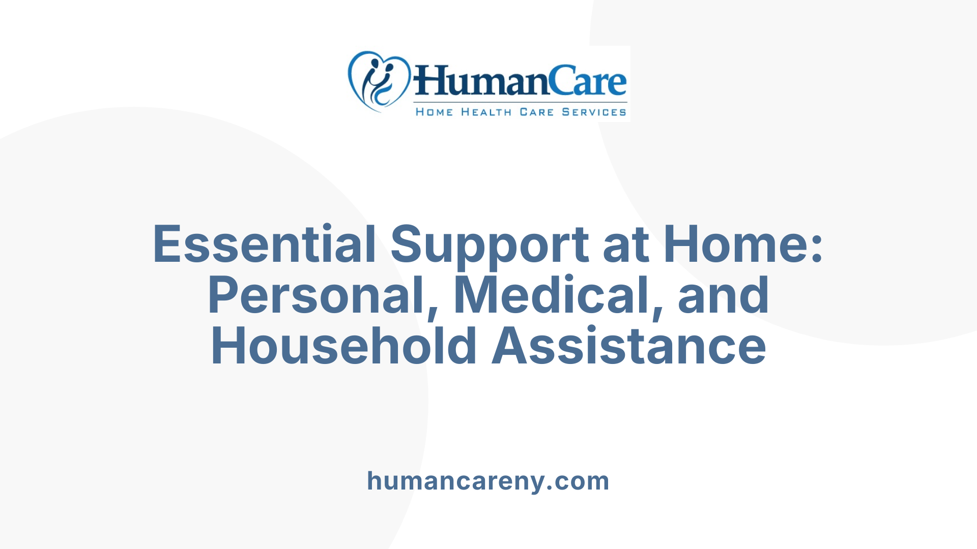Essential Support at Home: Personal, Medical, and Household Assistance