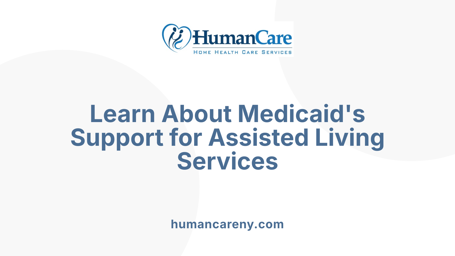 Learn About Medicaid's Support for Assisted Living Services