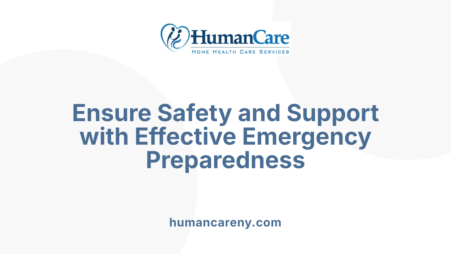 Ensure Safety and Support with Effective Emergency Preparedness