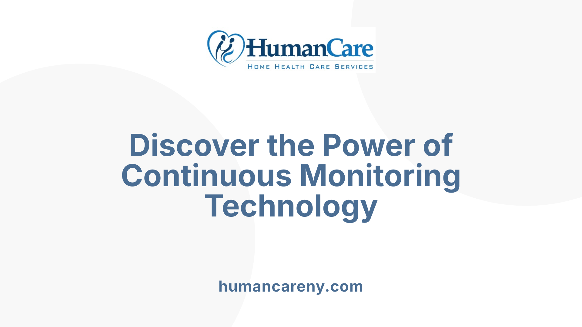 Discover the Power of Continuous Monitoring Technology