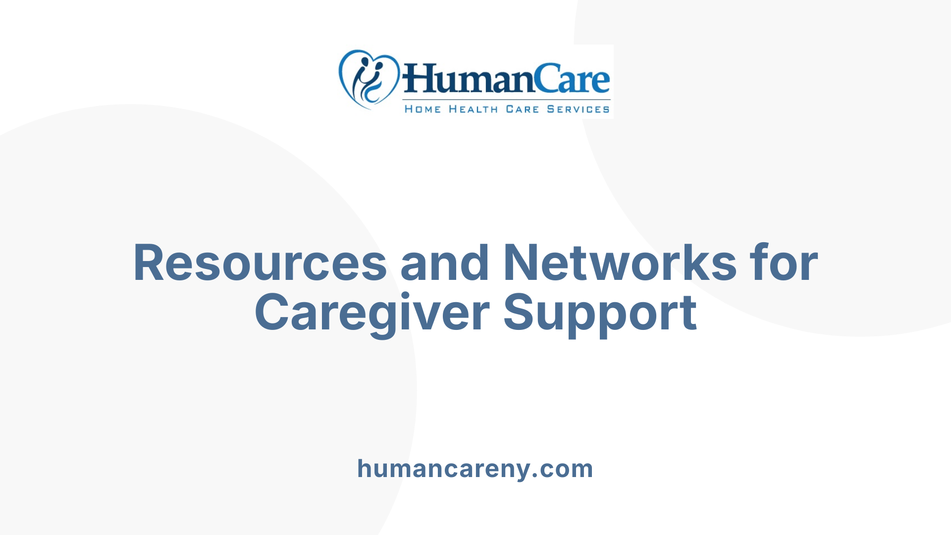 Resources and Networks for Caregiver Support
