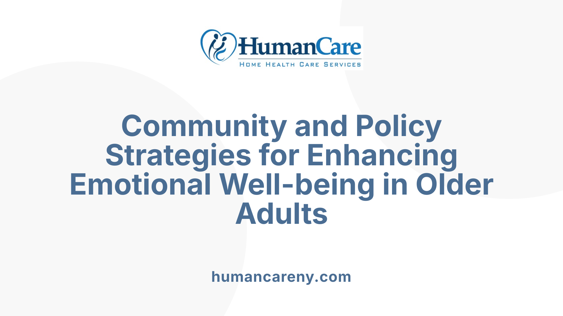 Community and Policy Strategies for Enhancing Emotional Well-being in Older Adults
