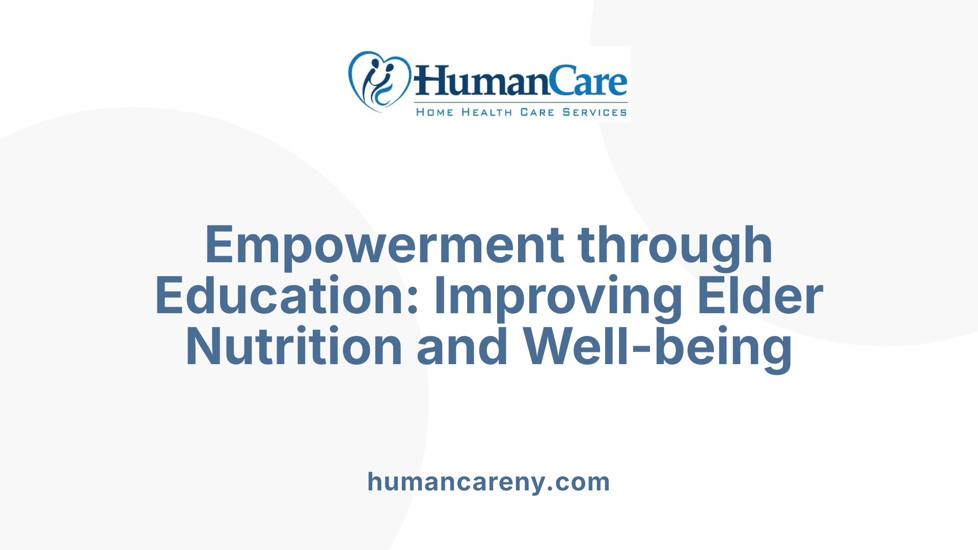 Empowerment through Education: Improving Elder Nutrition and Well-being