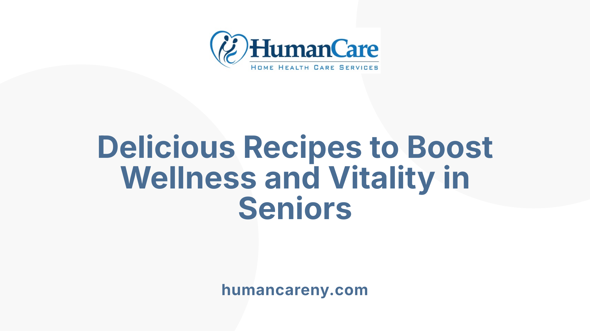 Delicious Recipes to Boost Wellness and Vitality in Seniors