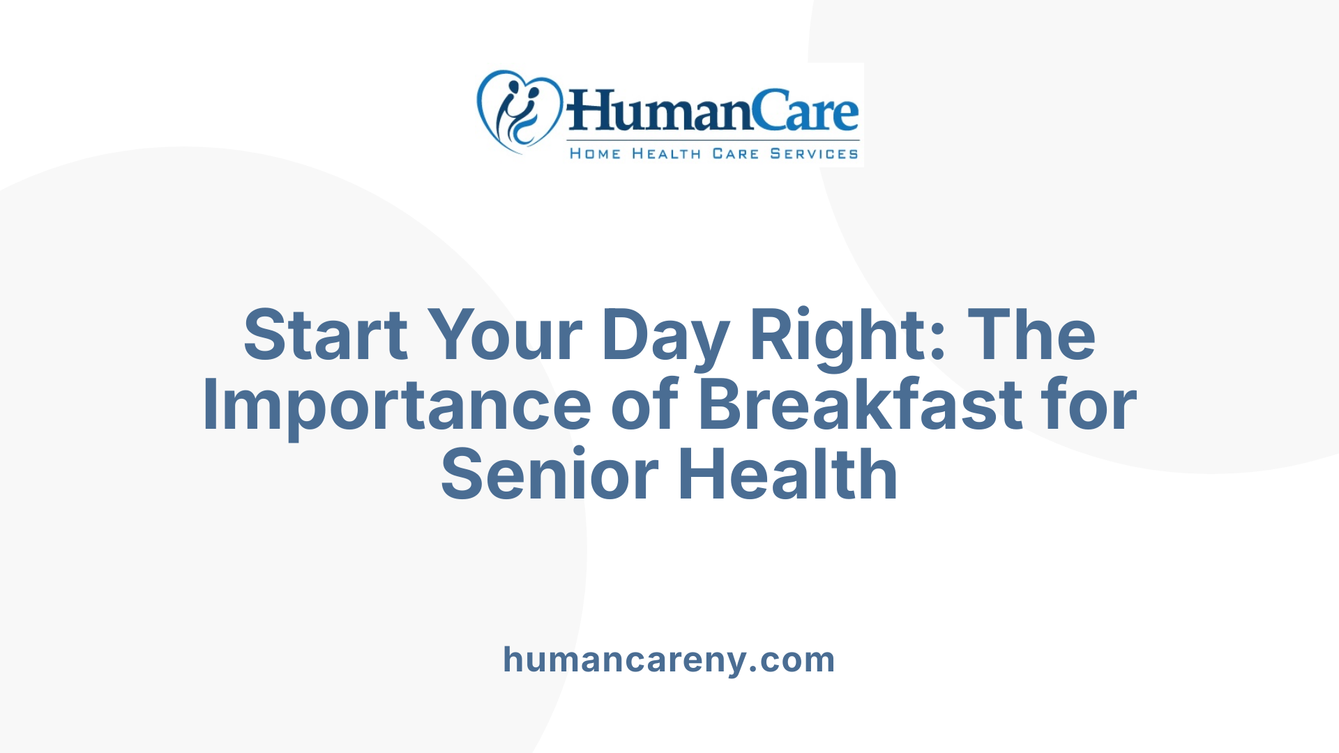 Start Your Day Right: The Importance of Breakfast for Senior Health