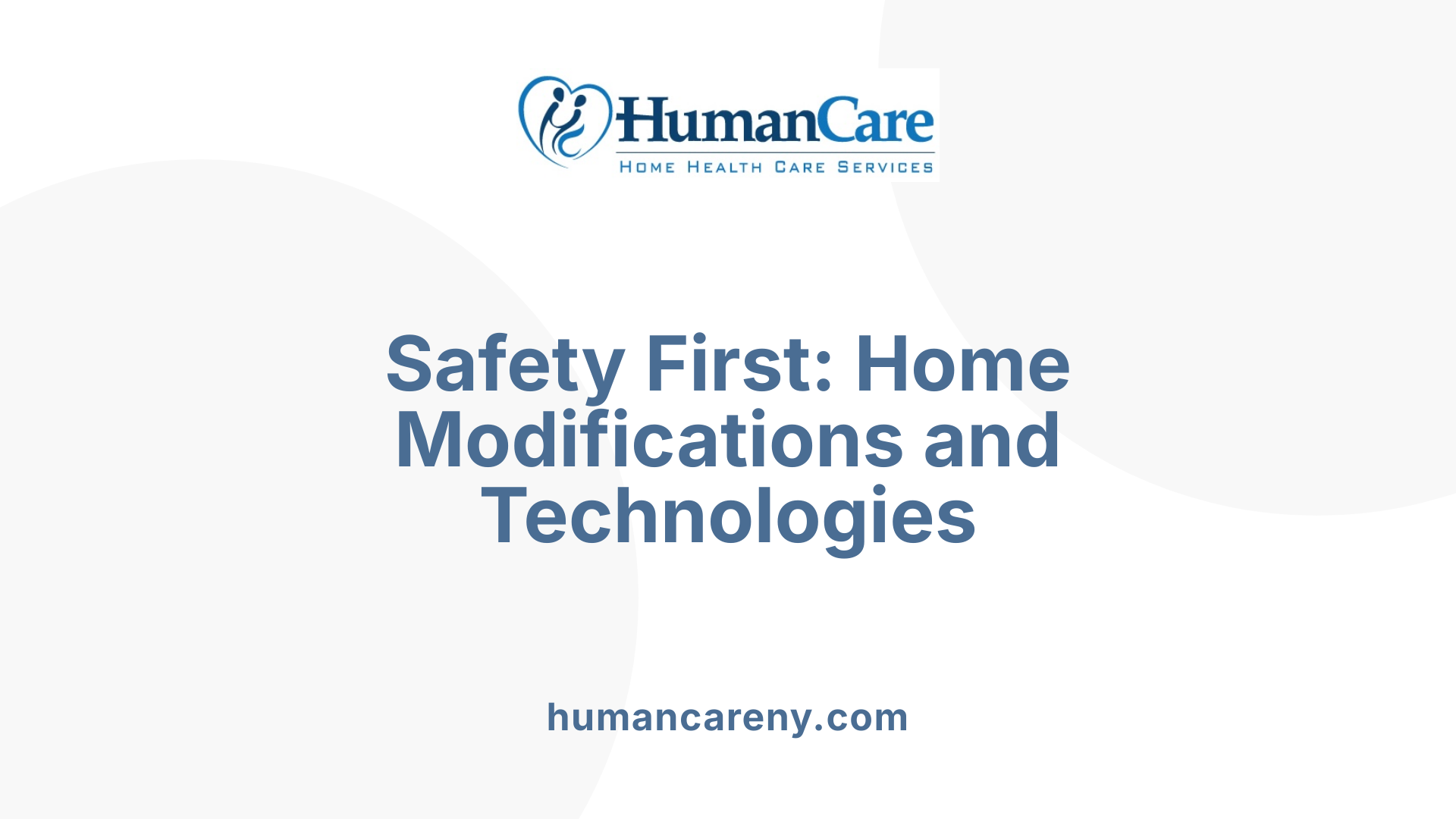 Safety First: Home Modifications and Technologies