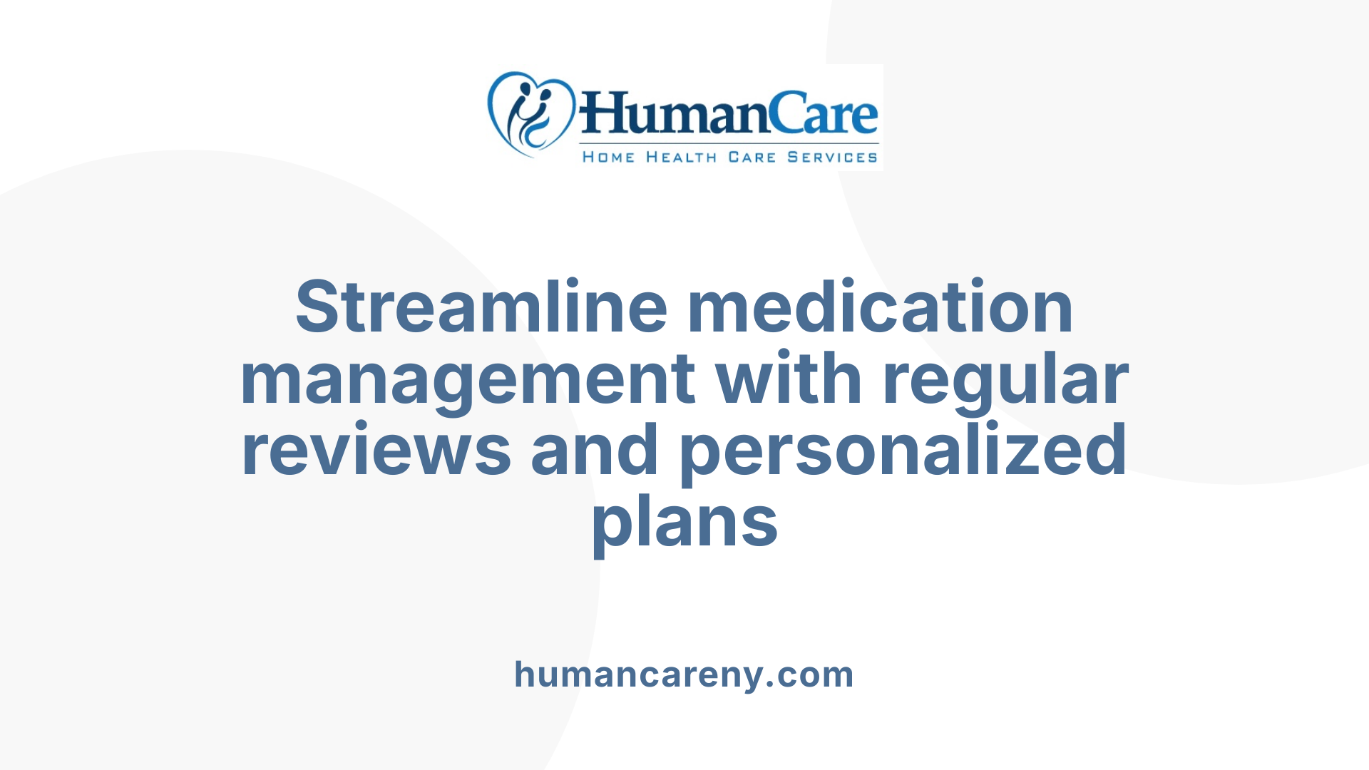Streamline medication management with regular reviews and personalized plans