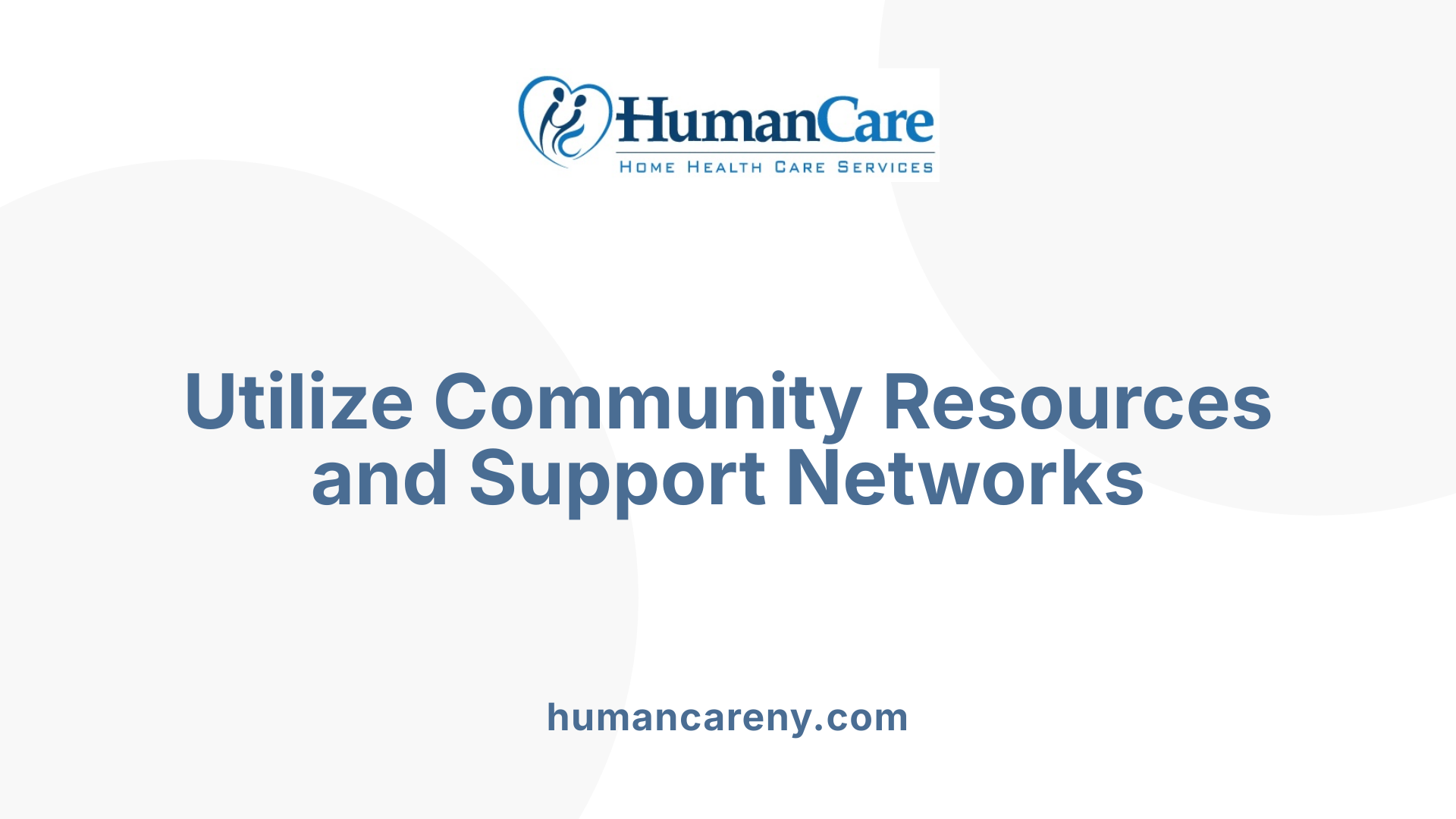 Utilize Community Resources and Support Networks