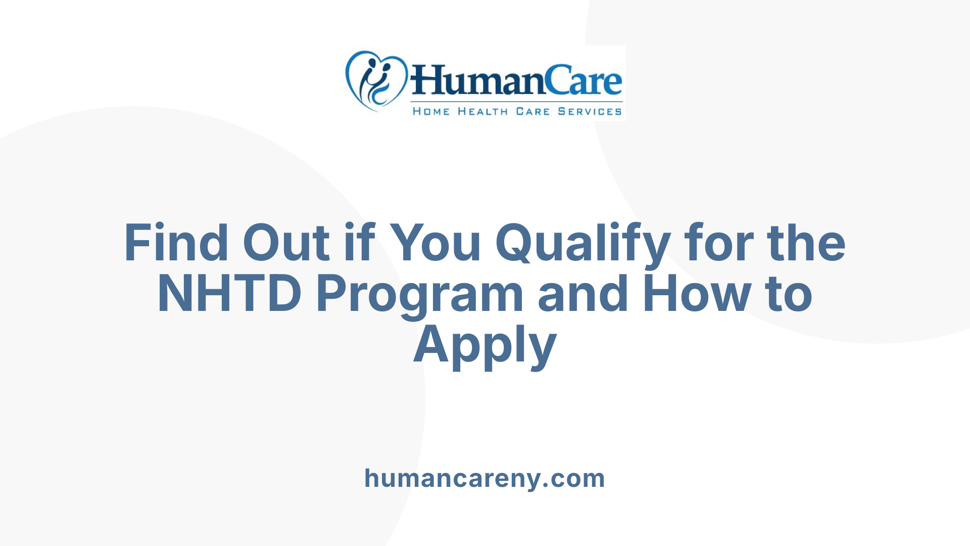 Find Out if You Qualify for the NHTD Program and How to Apply