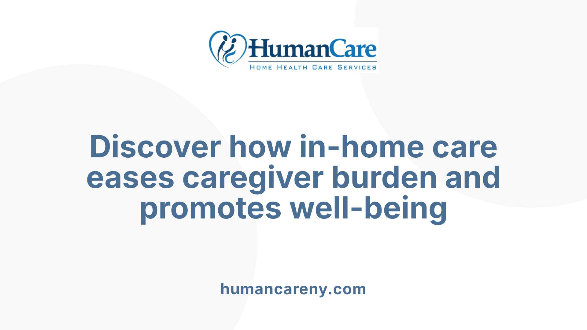 Discover how in-home care eases caregiver burden and promotes well-being