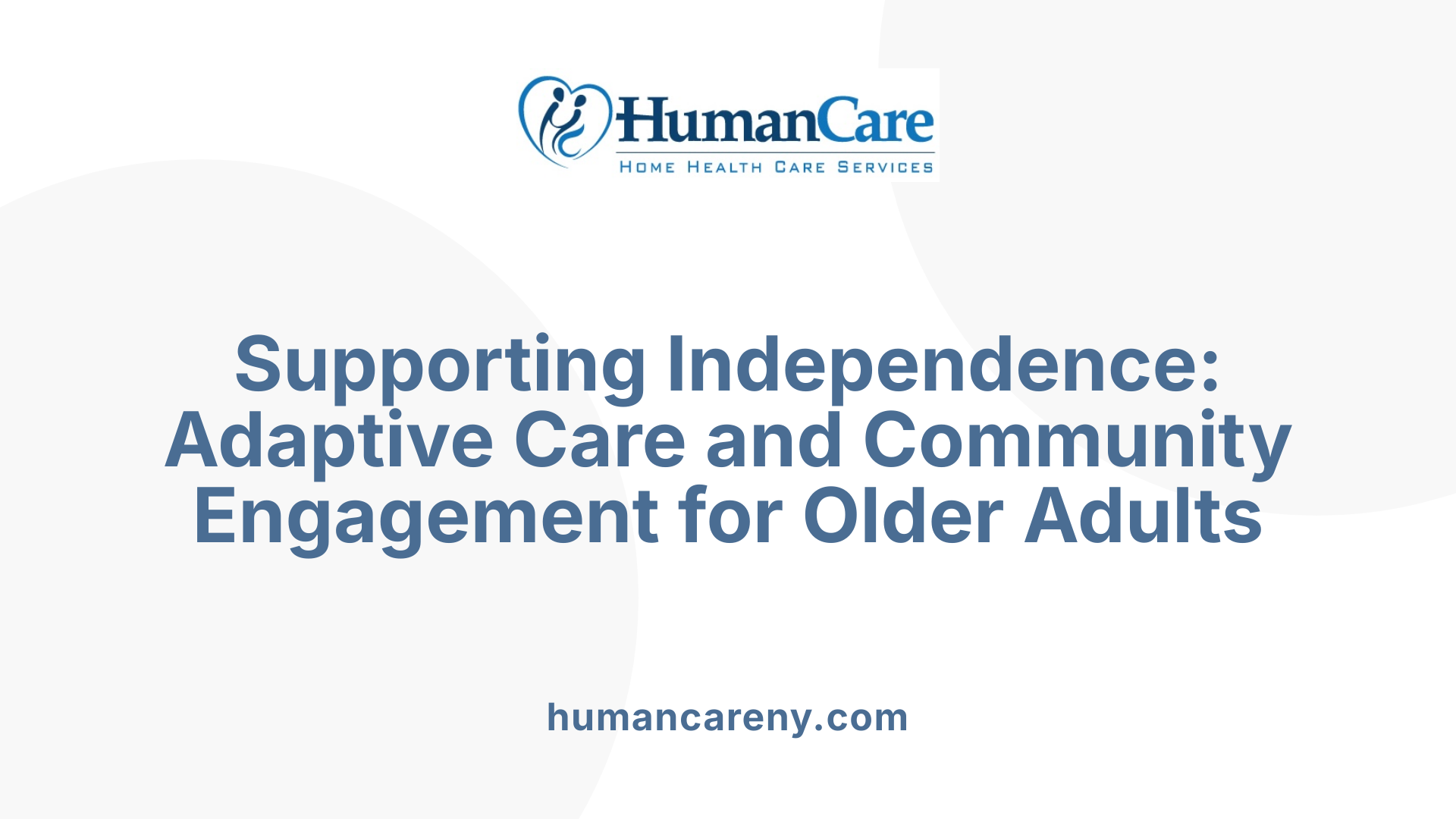 Supporting Independence: Adaptive Care and Community Engagement for Older Adults