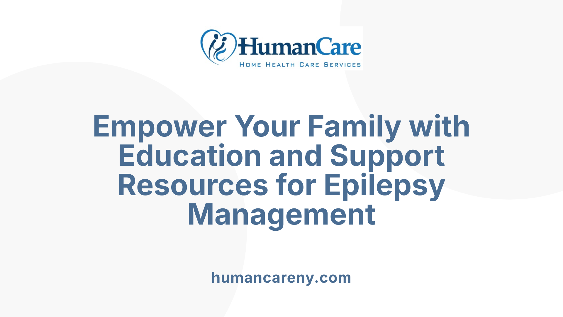 Empower Your Family with Education and Support Resources for Epilepsy Management