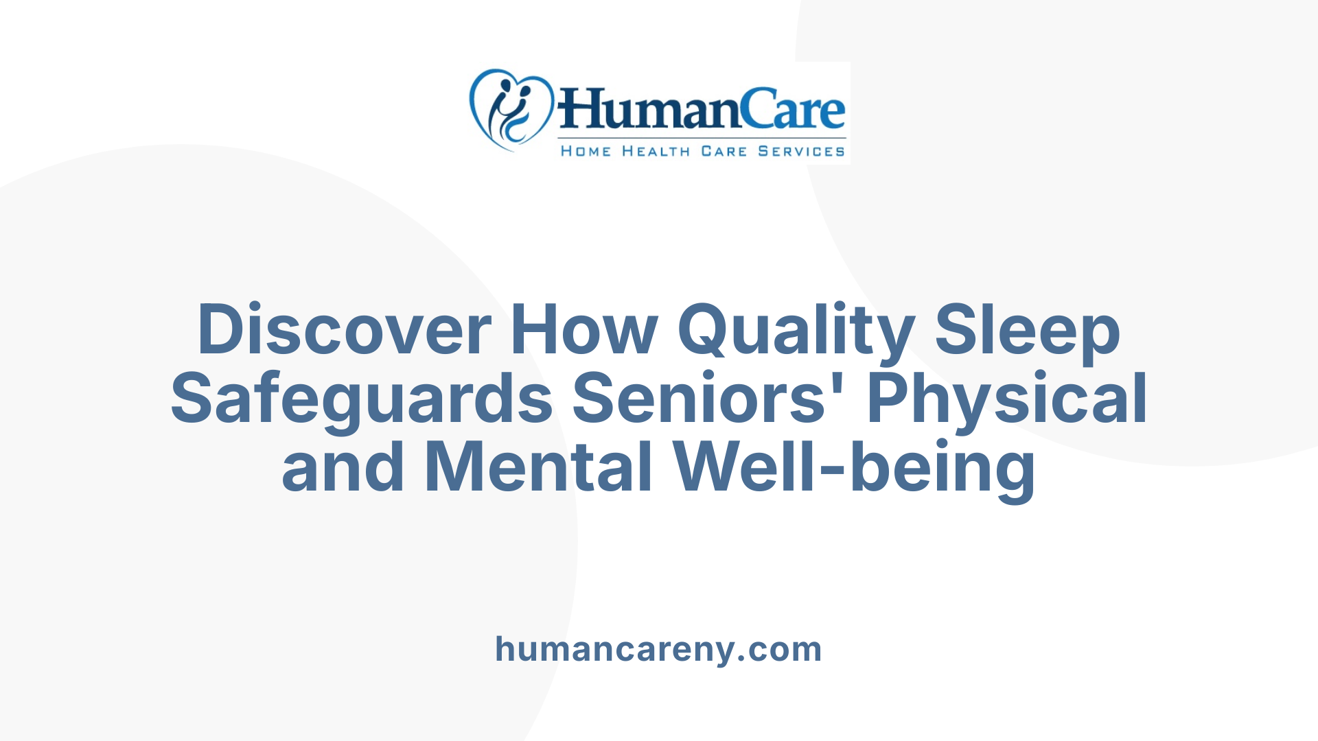 Discover How Quality Sleep Safeguards Seniors' Physical and Mental Well-being