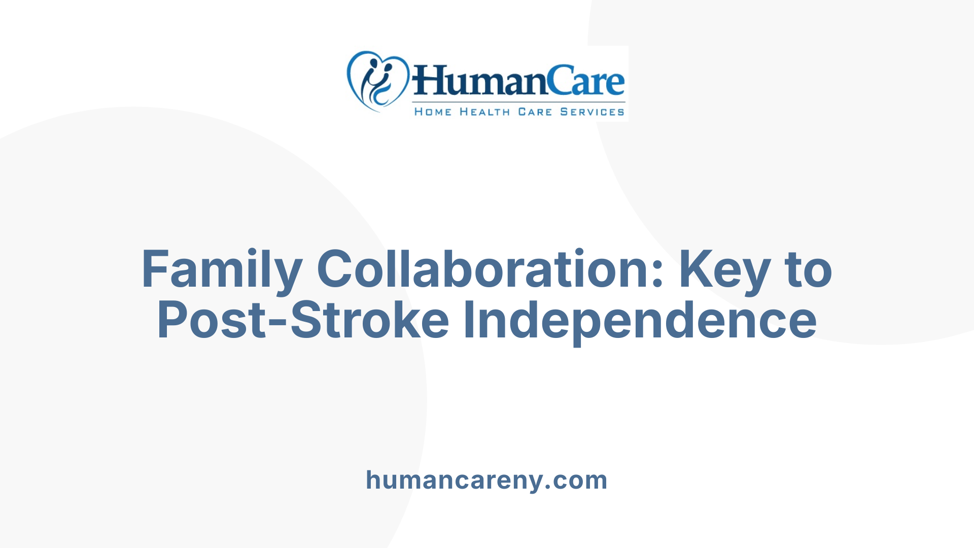 Family Collaboration: Key to Post-Stroke Independence