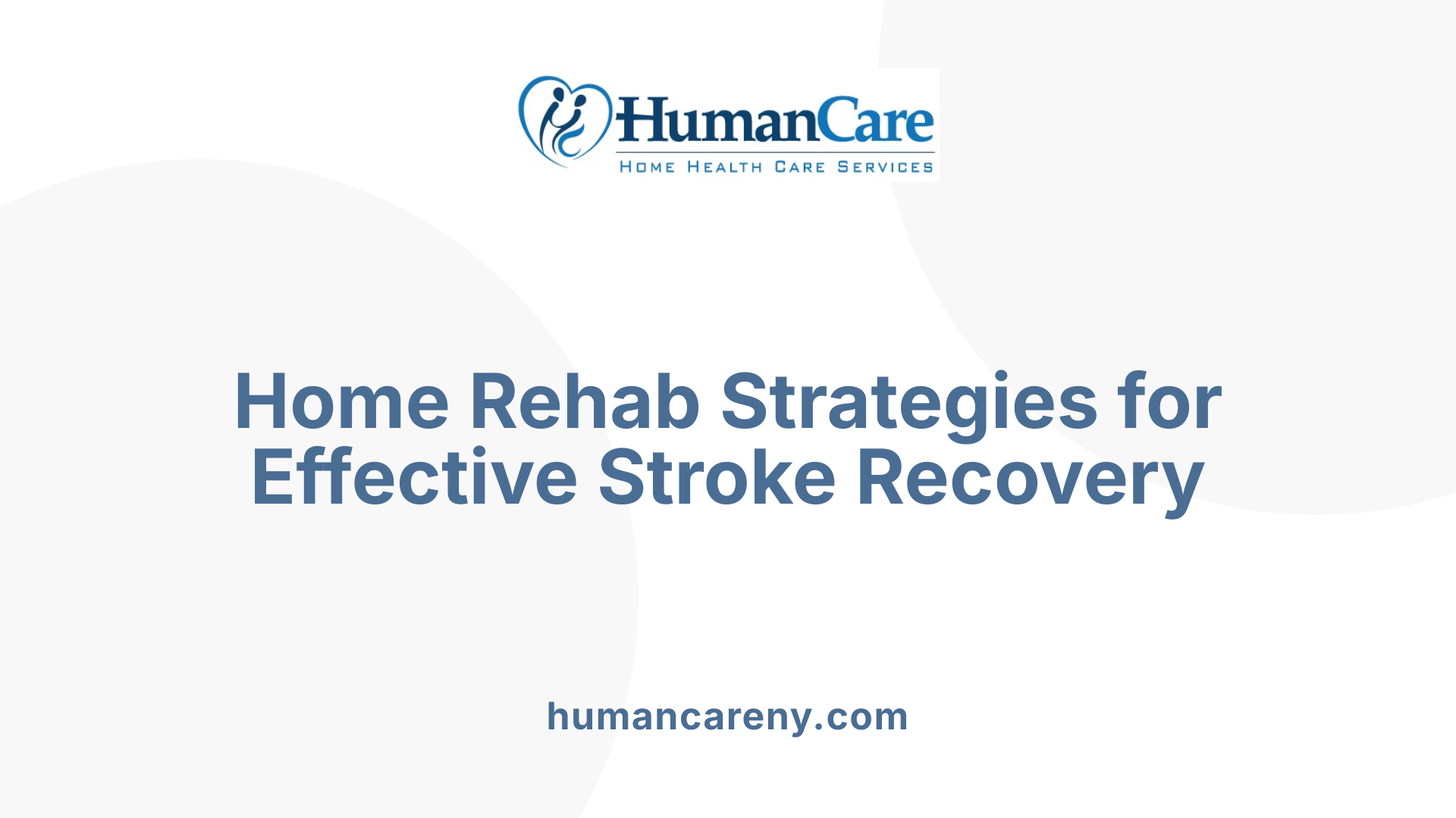 Home Rehab Strategies for Effective Stroke Recovery