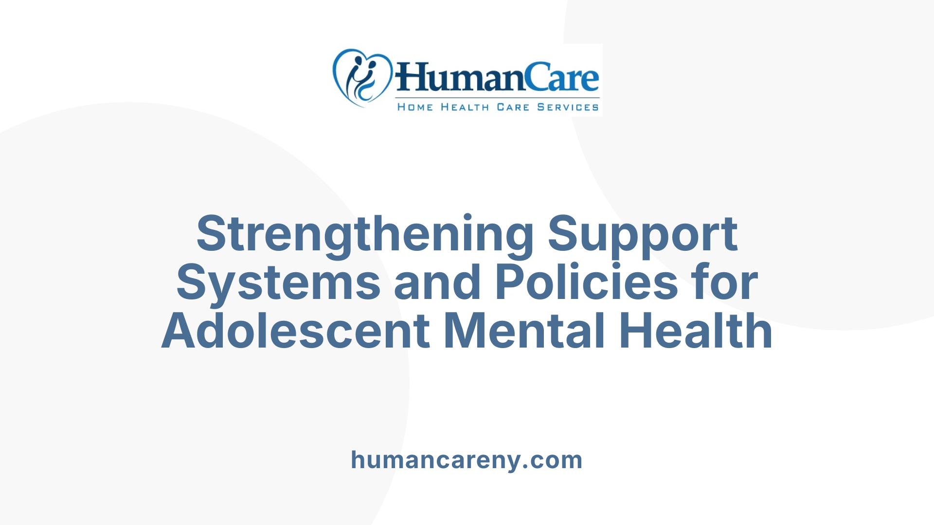 Strengthening Support Systems and Policies for Adolescent Mental Health