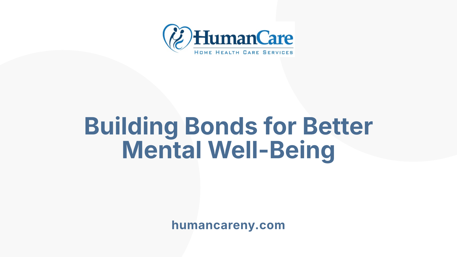 Building Bonds for Better Mental Well-Being