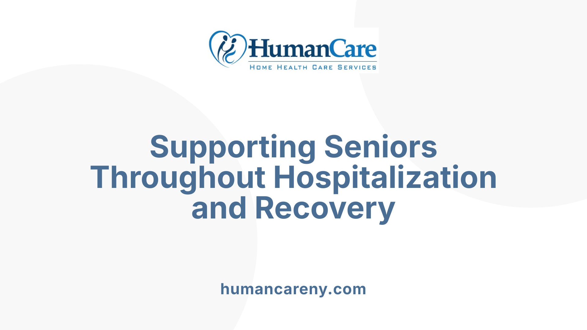 Supporting Seniors Throughout Hospitalization and Recovery