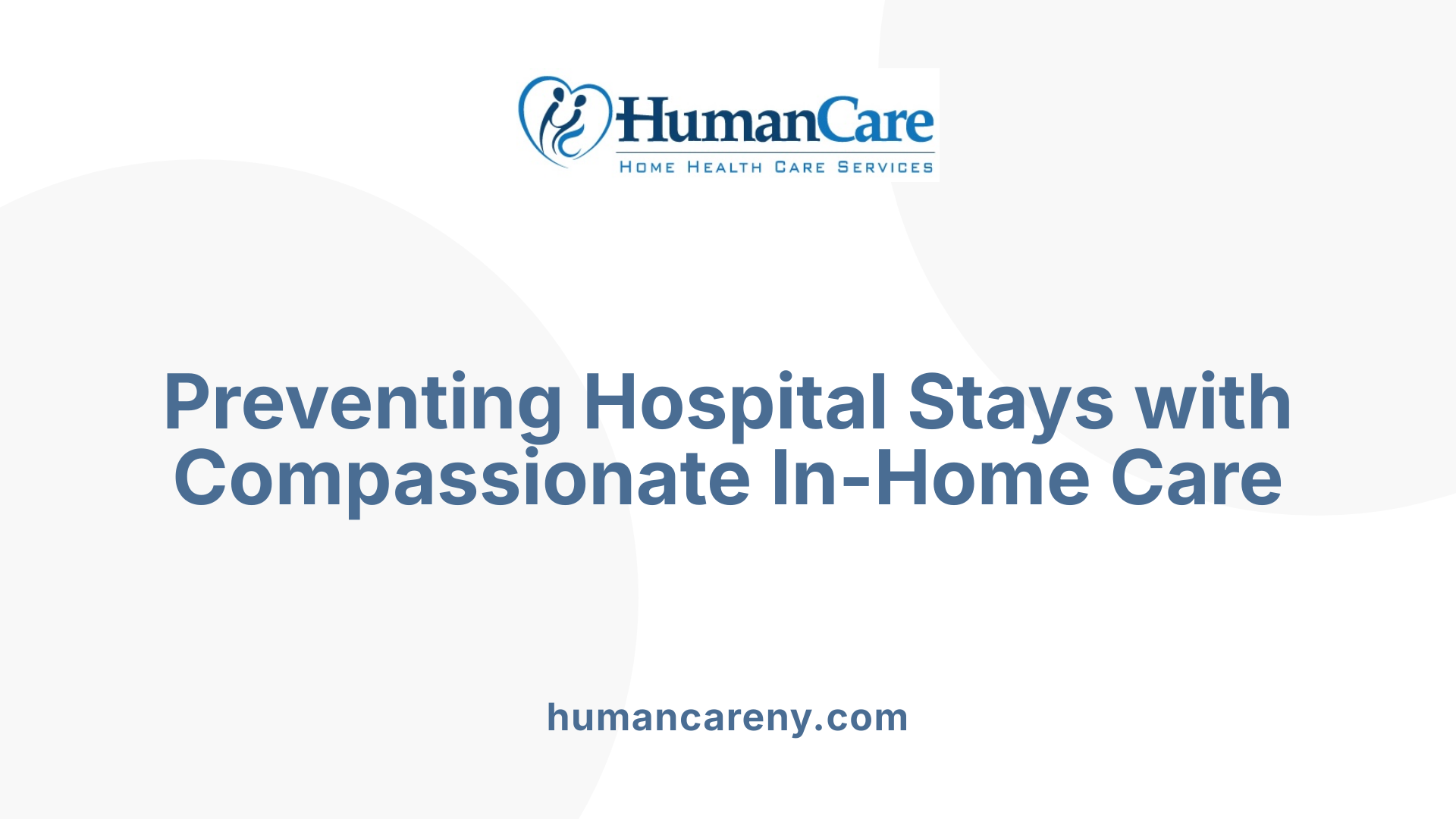 Preventing Hospital Stays with Compassionate In-Home Care