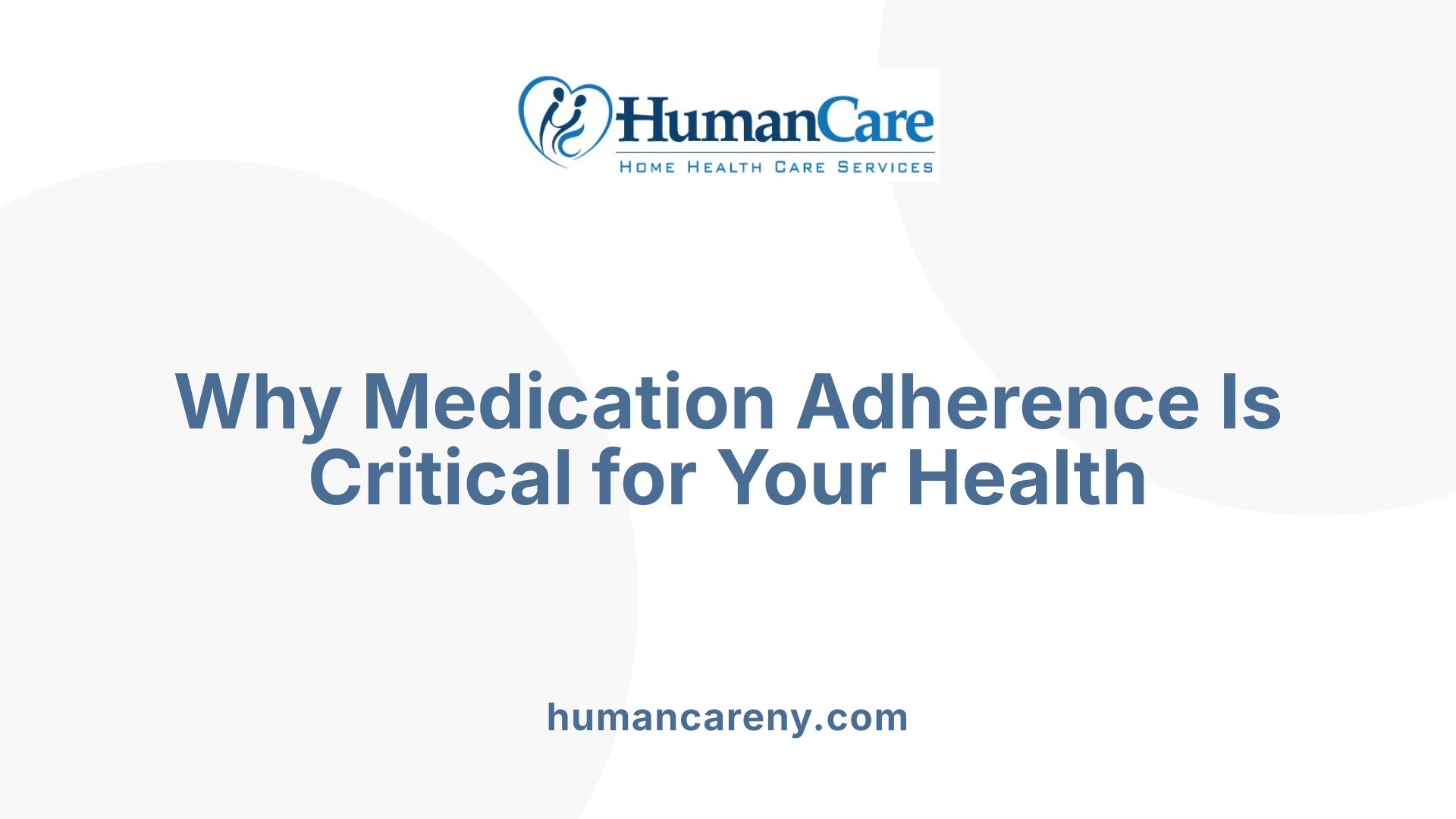 Why Medication Adherence Is Critical for Your Health