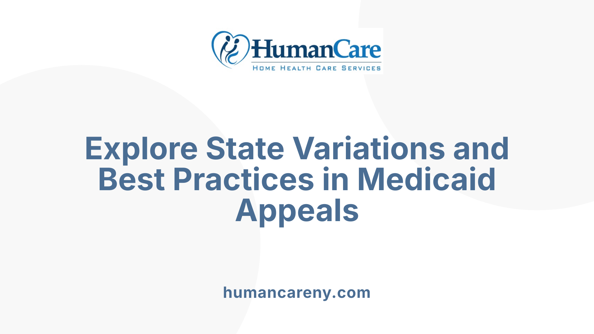 Explore State Variations and Best Practices in Medicaid Appeals