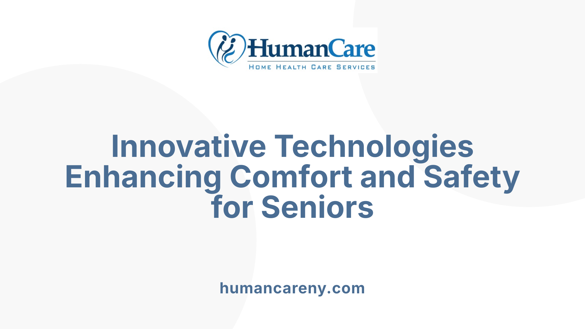 Innovative Technologies Enhancing Comfort and Safety for Seniors