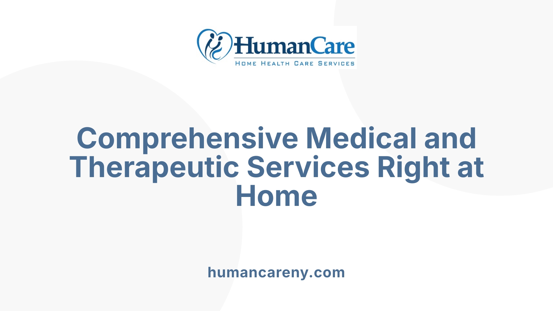 Comprehensive Medical and Therapeutic Services Right at Home