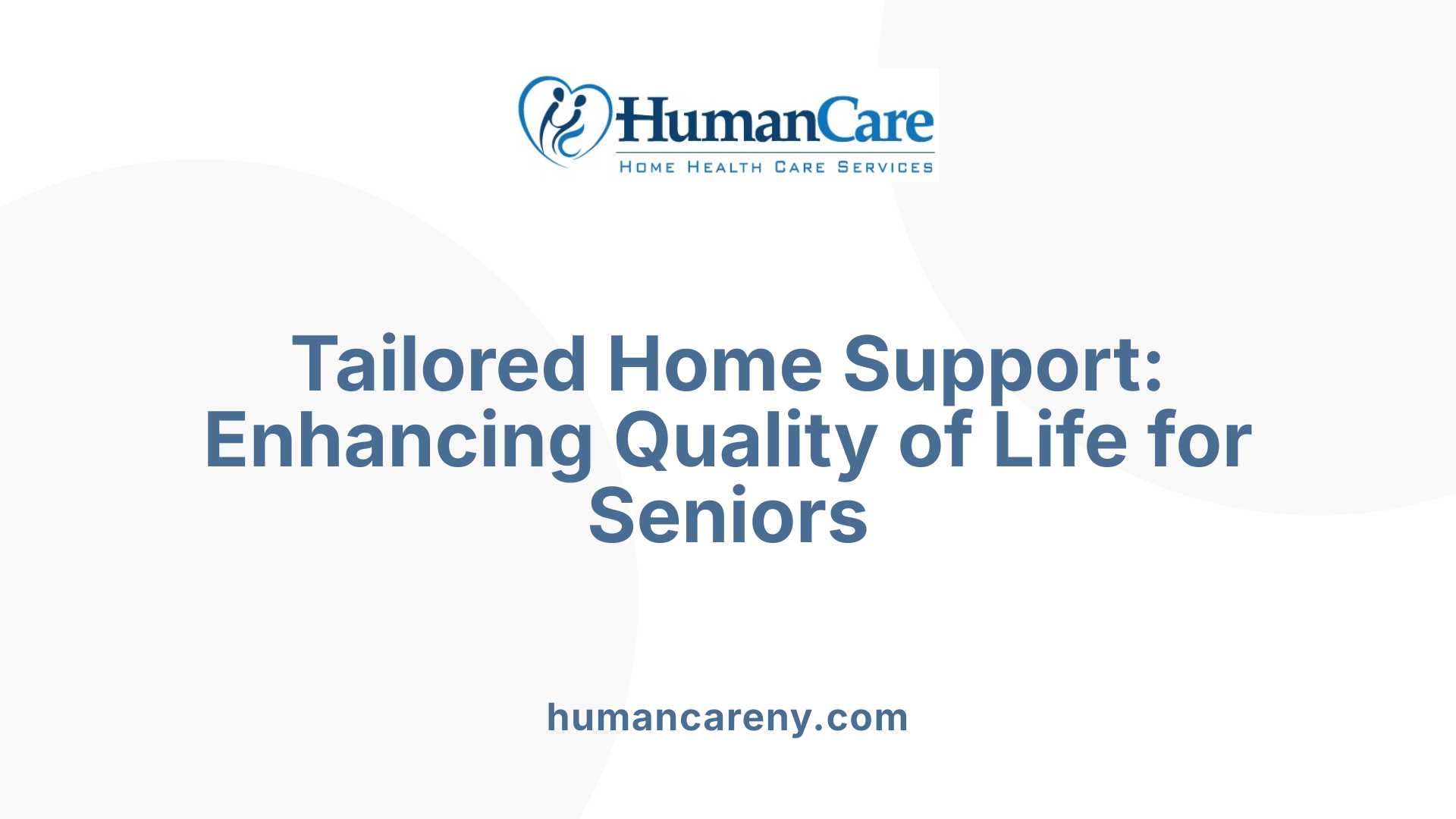 Tailored Home Support: Enhancing Quality of Life for Seniors