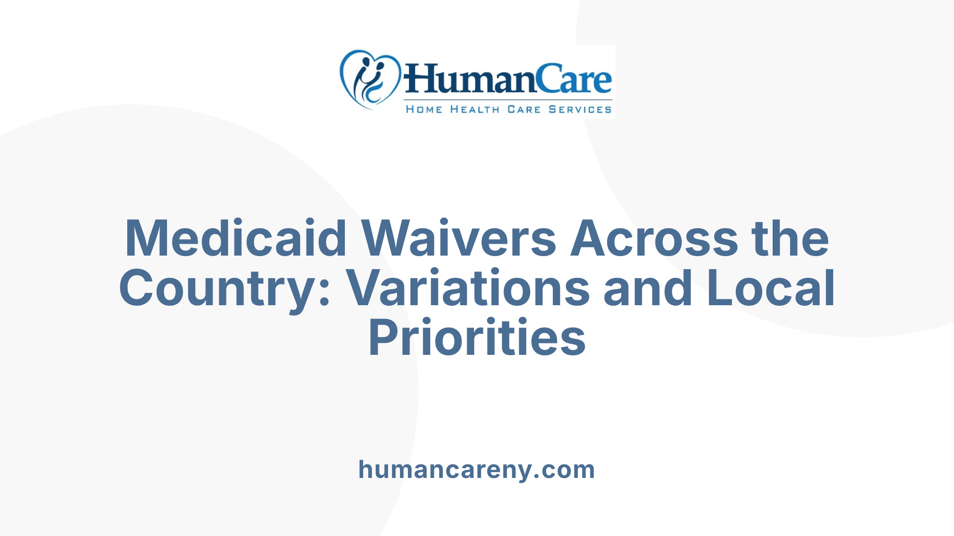 Medicaid Waivers Across the Country: Variations and Local Priorities