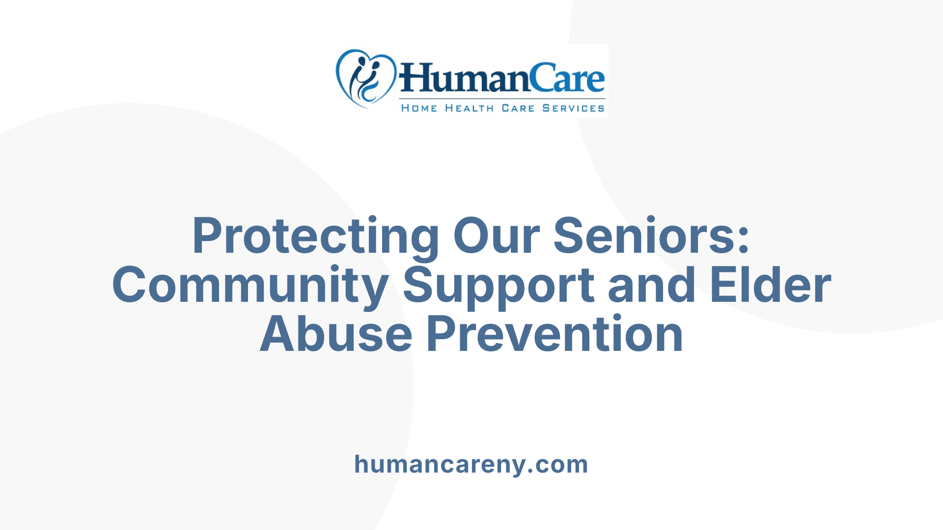 Protecting Our Seniors: Community Support and Elder Abuse Prevention