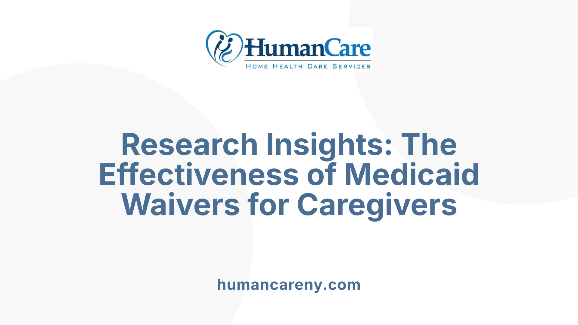 Research Insights: The Effectiveness of Medicaid Waivers for Caregivers