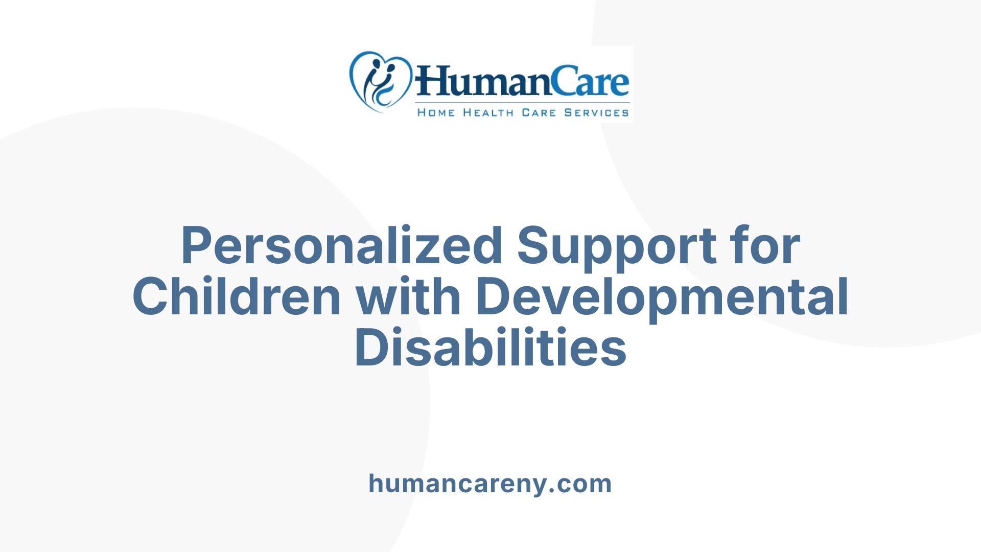 Personalized Support for Children with Developmental Disabilities