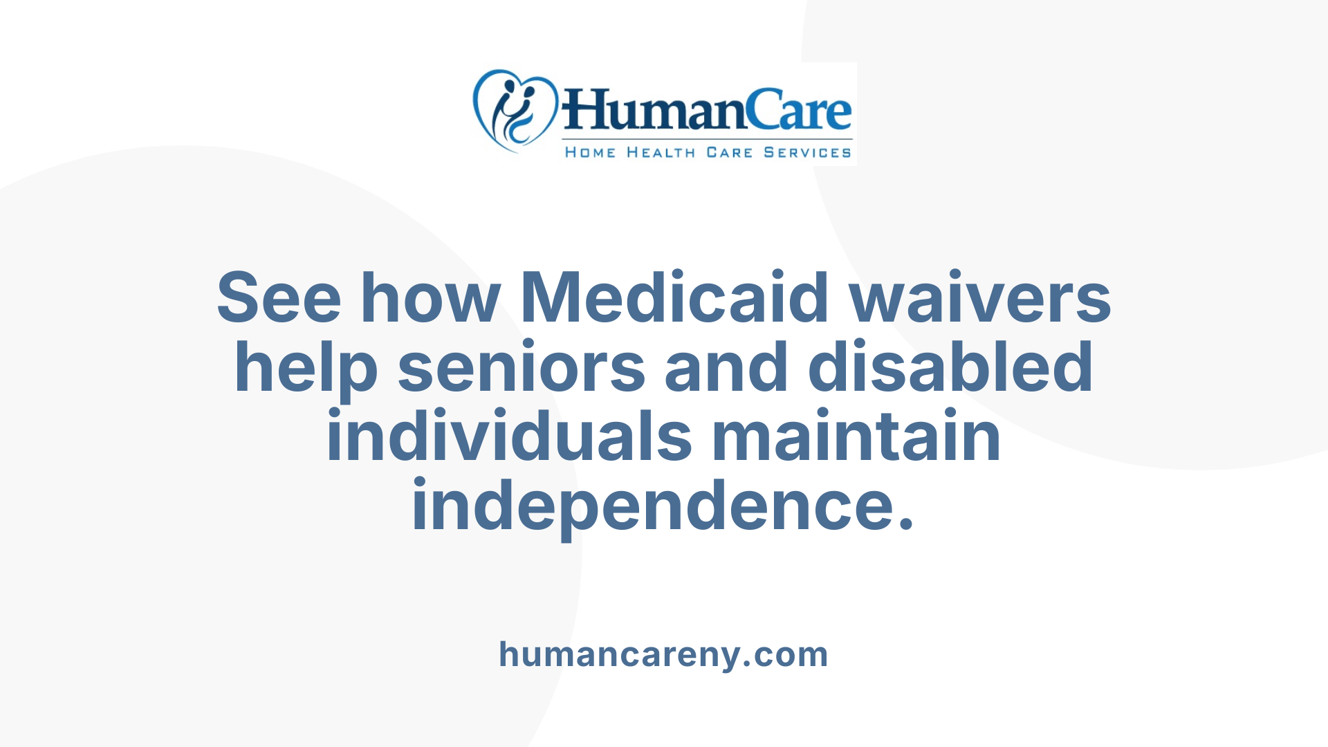 See how Medicaid waivers help seniors and disabled individuals maintain independence.