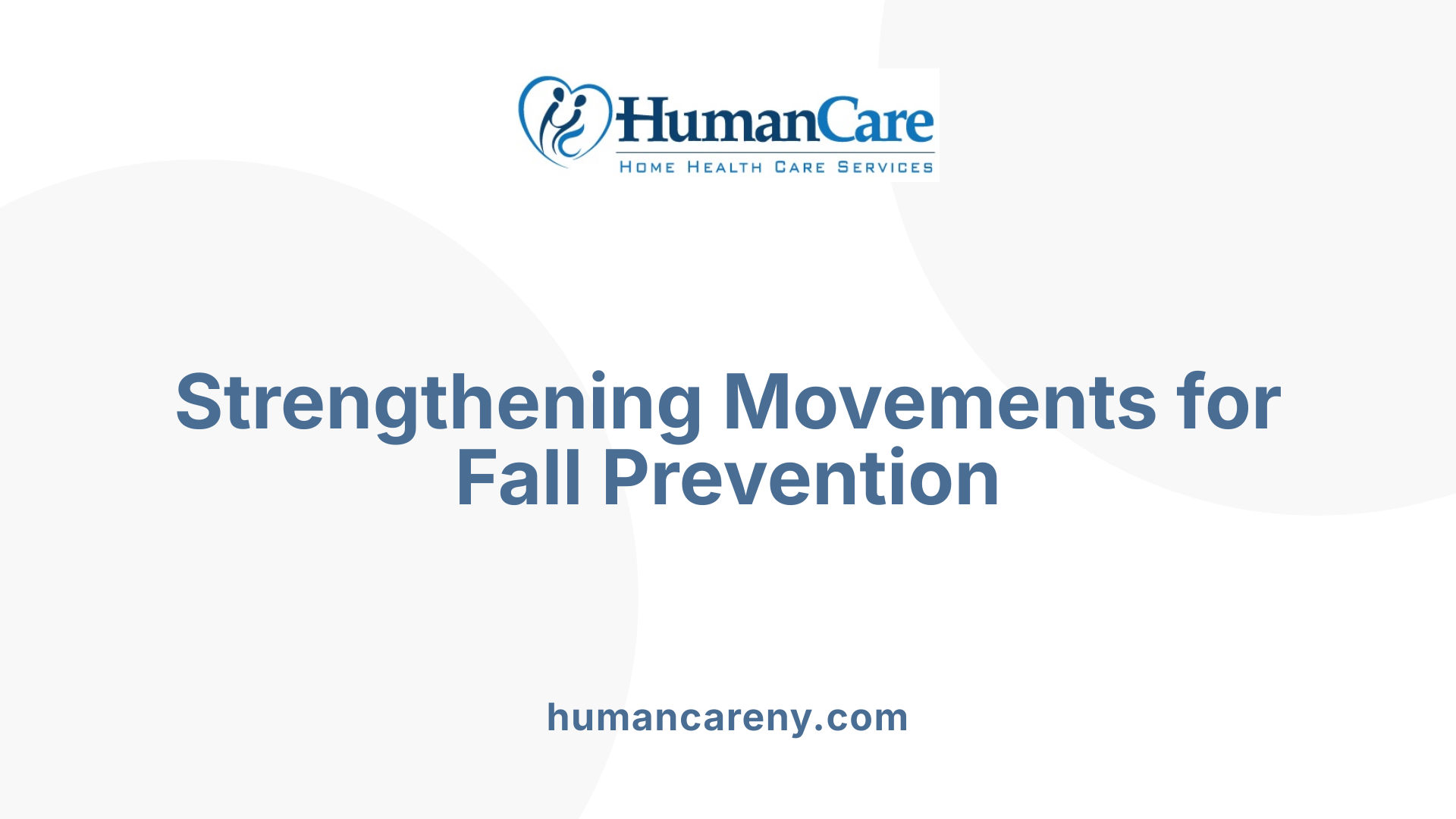 Strengthening Movements for Fall Prevention