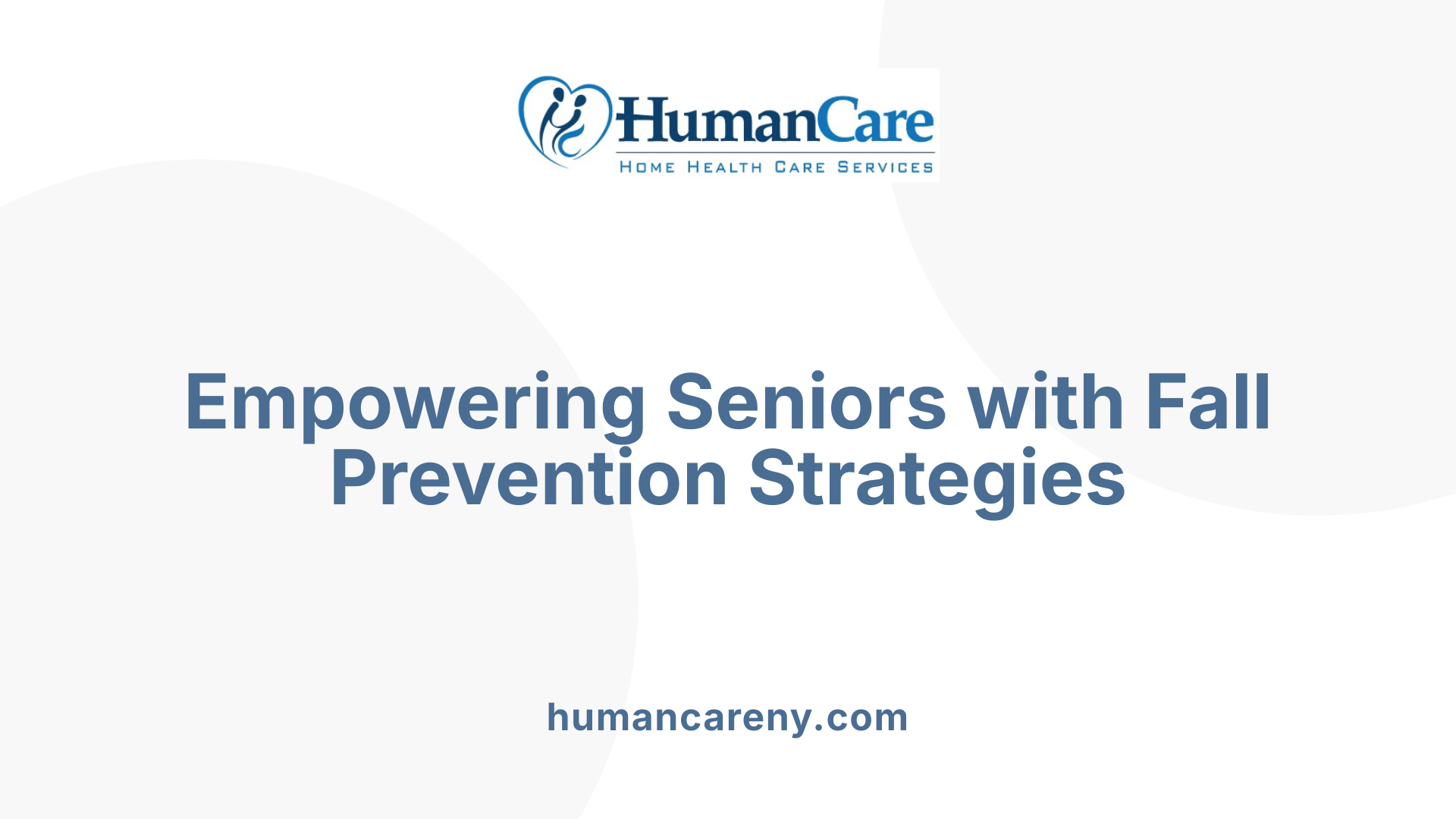 Empowering Seniors with Fall Prevention Strategies